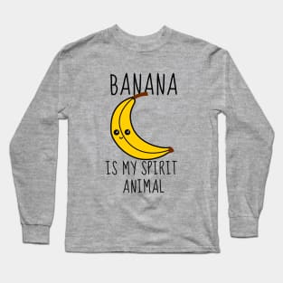 Banana Is My Spirit Animal Funny Long Sleeve T-Shirt